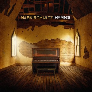 mark schultz- hymns