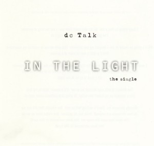 dc talk - in the light