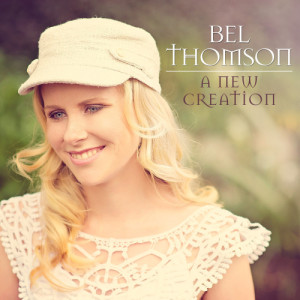 bel thomson- a new creation