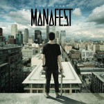 manafest- the moment