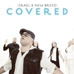 israel houghton covered