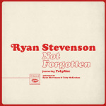 ryan-stevenson---not-forgotten-single