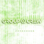 group 1 crew stronger