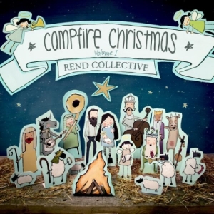 rend collective campfire christmas