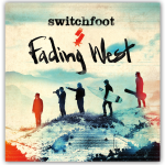 switchfoot- fading west