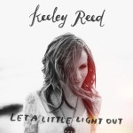 keeley reed- let a little light out
